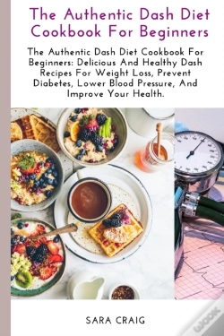 Capa do artigo The Authentic Dash Diet Cookbook For Beginners