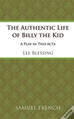 Capa do artigo The Authentic Life Of Billy The Kid