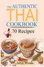 The Authentic Thai Cookbook: 70 Favorite - Preview
