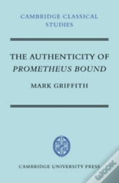 The Authenticity Of Prometheus Bound