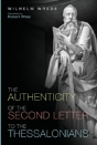 The Authenticity Of The Second Letter To The Thessalonians - Preview