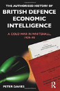 The Authorised History Of British Defence Economic Intelligence - Preview