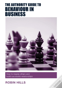 Capa do artigo The Authority Guide To Behaviour In Business