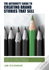 Capa do artigo The Authority Guide To Creating Brand Stories That Sell