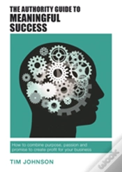 Capa do artigo The Authority Guide To Meaningful Success