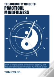 Capa do artigo The Authority Guide To Practical Mindfulness