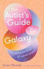 The Autistâ€™S Guide To The Galaxy - Preview