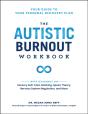 The Autistic Burnout Workbook - Preview