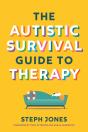 The Autistic Survival Guide To Therapy - Preview