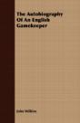 The Autobiography Of An English Gamekeep - Preview