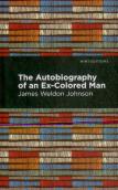 The Autobiography Of An Ex-Colored Man