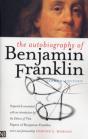 The Autobiography Of Benjamin Franklin - Preview