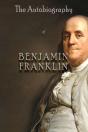 The Autobiography Of Benjamin Franklin - Preview