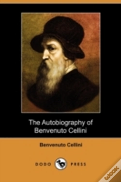 Capa do artigo The Autobiography Of Benvenuto Cellini (