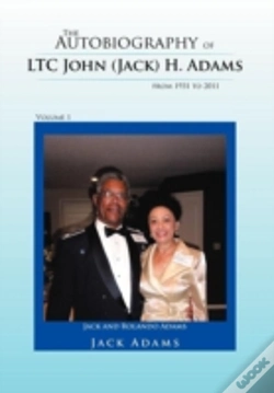 Capa do artigo The Autobiography Of Ltc John (Jack) H. Adams From 1931 To 2011