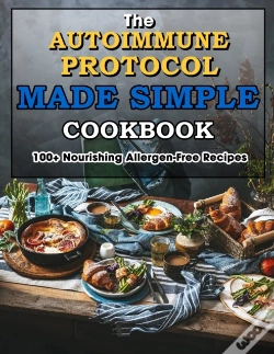 Capa do artigo The Autoimmune Protocol Made Simple Cookbook