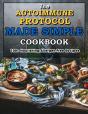 The Autoimmune Protocol Made Simple Cookbook - Preview