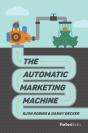 The Automatic Marketing Machine - Preview