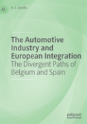 The Automotive Industry And European Integration