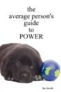 The Average Person'S Guide To Power - Preview