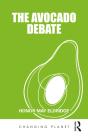 The Avocado Debate - Preview