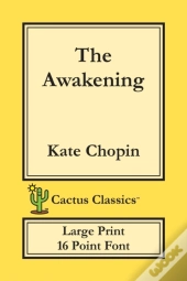 The Awakening (Cactus Classics Large Print)