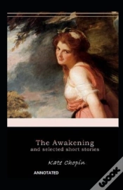 Capa do artigo The Awakening & Other Short Stories (Annotated)