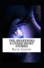 The Awakening & Other Short Stories Annotated - Preview