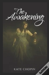 The Awakening & Other Short Stories Annotated