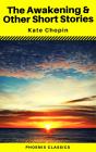 The Awakening & Other Short Stories (Phoenix Classics) - Preview