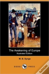 The Awakening Of Europe (Illustrated Edi