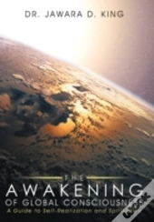 The Awakening Of Global Consciousness