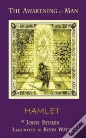 The Awakening Of Man Hamlet