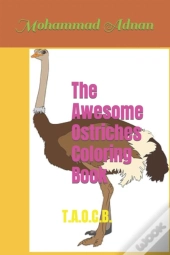 The Awesome Ostriches Coloring Book