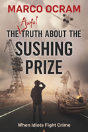 The Awful Truth About The Sushing Prize - Preview