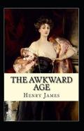 The Awkward Age Annotated