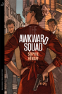 The Awkward Squad - Preview