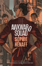 The Awkward Squad - Preview