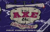 The Axe & Grindstone