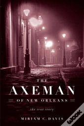 The Axeman Of New Orleans