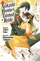The Ayakashi Hunter'S Tainted Bride 4