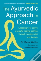 Capa do artigo The Ayurvedic Approach To Cancer