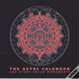The Aztec Calendar