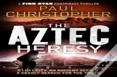 The Aztec Heresy