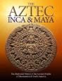 The Aztec, Inca And Maya - Preview