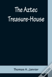 Capa do artigo The Aztec Treasure-House