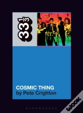 The B-52s' Cosmic Thing