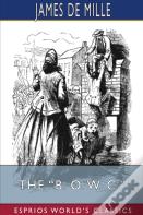 The B. O. W. C. (Esprios Classics)