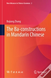 The Ba-Constructions In Mandarin Chinese