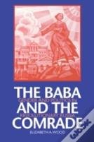 The Baba And The Comrade